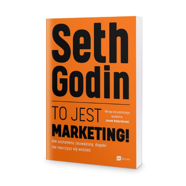 Książka „To jest marketing!” – Seth Godin